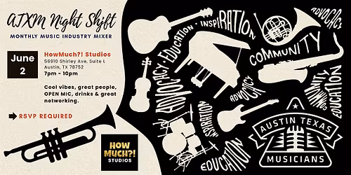 June ATXM Night Shift Music Industry Mixer + Open Mic (FREE!)