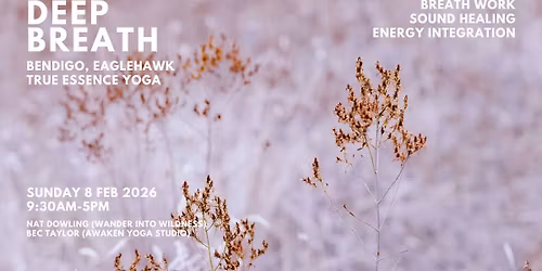 Deep Breath Bendigo | Yoga Sound Healing Workshop | Pranayama Breathwork Sound Medicine Meditation