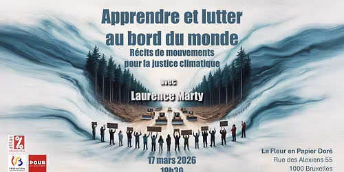 Apprendre et lutter au bord du monde \u2013 R\u00e9cits de mouvements pour la justice climatique