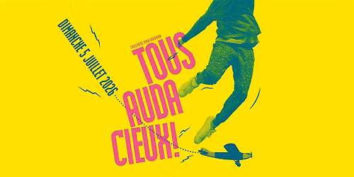 Tous Audacieux !