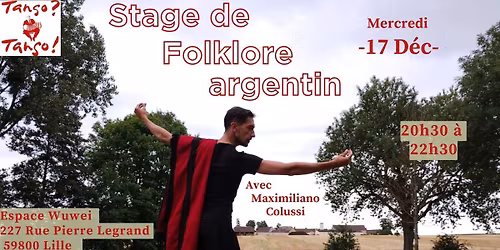 Workshop "Folklore argentin" avec Maximiliano chez Tango ? Tango ! - Lille