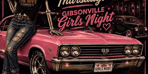Gibsonville Girls Night!!
