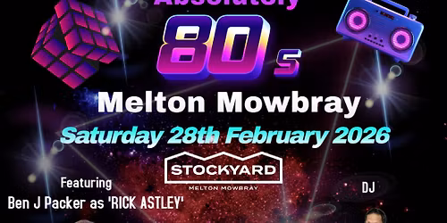 Melton Mowbray 80's Night 2026