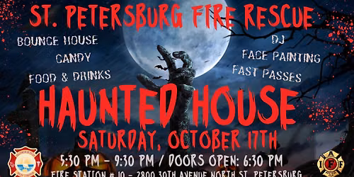 St. Petersburg Fire Rescue's Haunted Fire House 