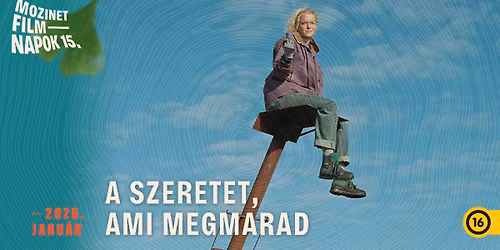15. Mozinet Filmnapok \/\/ A SZERETET, AMI MEGMARAD premier el\u0151tti vet\u00edt\u00e9s