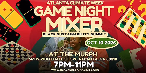 Black Sustainability Summit 2026 Game Night Mixer!