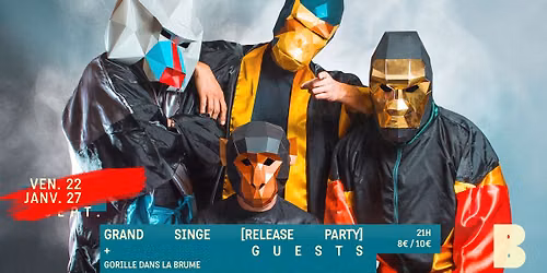 GRAND SINGE [Release Party] gorille dans la brume