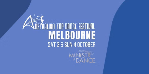 Australian Tap Dance Festival | Melbourne 2026