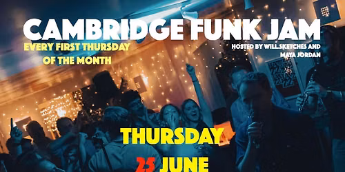 Cambridge FUNK JAM | 25th of June 2026