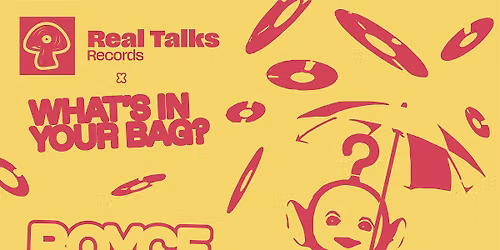 REAL TALKS RECORDS x WHAT'S IN YOUR BAG