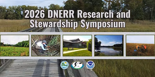 2026 DNERR Research and Stewardship Symposium