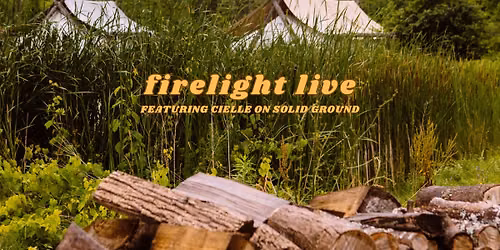 Firelight Live feat. Cielle on Solid Ground