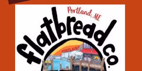 PIZZA TIME, Community Bake Flatbread Fundraiser!