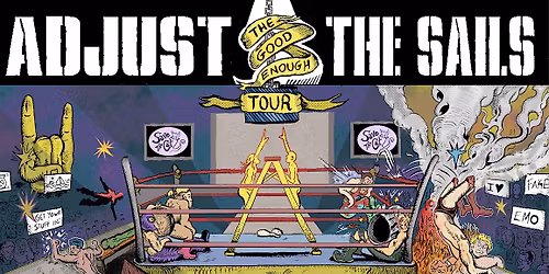 The Good Enough Tour