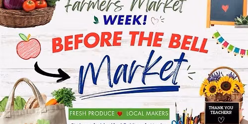 Before the Bell Farmers' Market