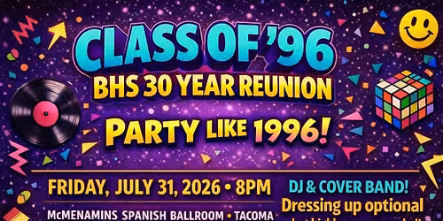 90s Dance Party! Class of \u201896 Reunion 