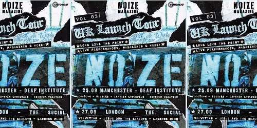 Noize Magazine: Velvetine + Jesus And The Zealots + Lacross Club
