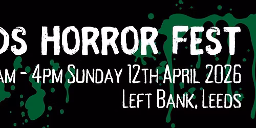 Leeds Horror Fest 2026