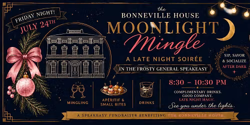 The Bonneville House Moonlight Mingle
