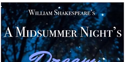 SIST Auditions: A Midsummer Night's Dream