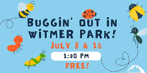 Buggin' Out in Witmer Park