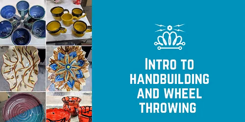 Intro to handbuilding and wheel throwing