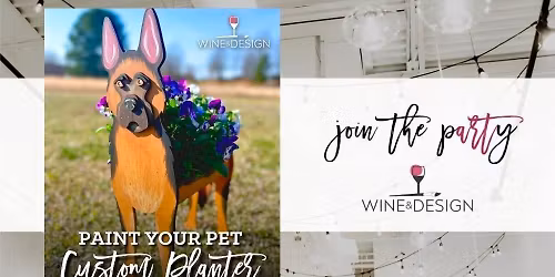 5 SEATS LEFT! Paint Your Pet: Custom Pet Planter Edition | Wine & Design