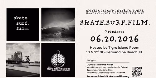 Skate. Surf. Film. at Tigre Island Room