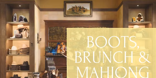 Boots, Brunch & Mahjong