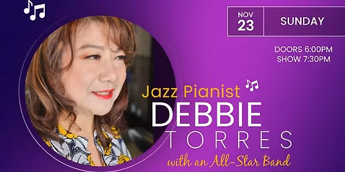 Jazz Pianist DEBBIE TORRES with an All-Star Band!