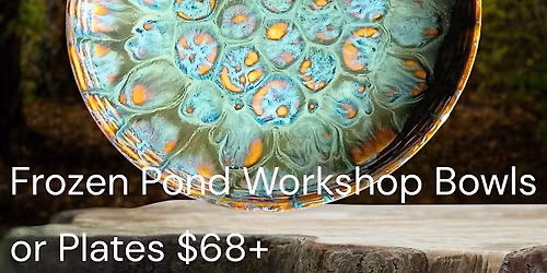 Stoneware Bowl or Plate -Frozen Pond Technique -Paint  & Sip
