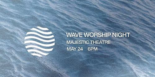 Wave Worship Night