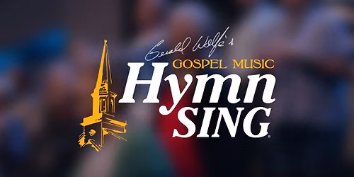 Gerald Wolfe's Gospel Music Hymn Sing