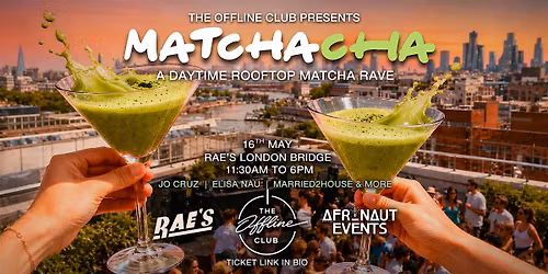 MATCHACHA Daytime Matcha Rave