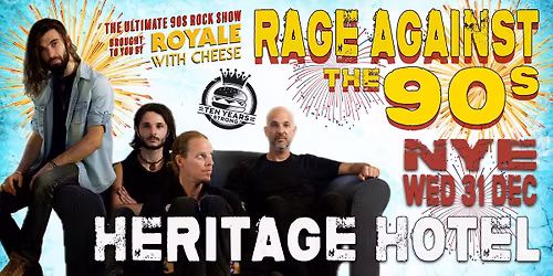 Royale with Cheese Ultimate 90s Rock Show | Heritage Hotel, Bulli | NYE