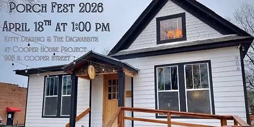 Porch Fest 2026: Kitty Dearing & The Dagnabbits @ Cooper House Project