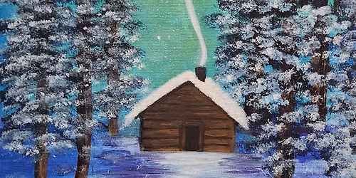 Brushes & Brews: Cozy Cabin