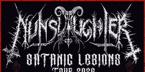 Unholy Sabbath Presents: Nunslaughter (USA) + The Black Moriah (USA)