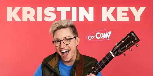 Kristin Key: Ca-Caw Tour