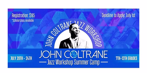 John Coltrane Jazz Workshop Summer Camp