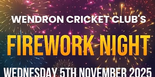 Firework Night @Wendron Cricket Club 