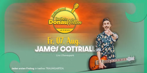 JAMES COTTRIALL live @ kaethes DONAUWELLEN