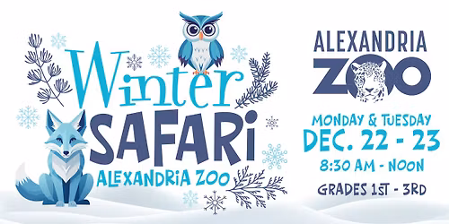 Winter Safari | Grades 1st - 3rd