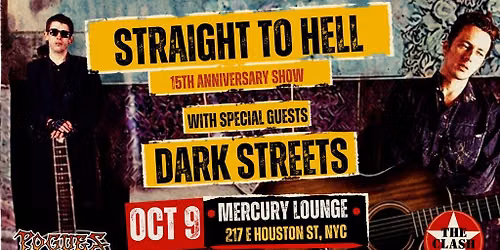 Dark Streets & Straight To Hell - "Pogues vs Clash"