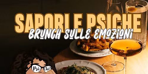 Sapori e Psiche, brunch sulle emozioni