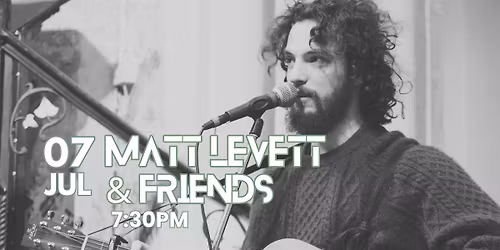 Matt Levett & Friends
