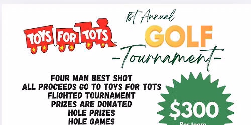 Toys for Tots 1st Annual Golf Tournament