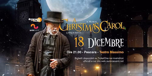A Christmas Carol - Il Musical || Teatro Massimo - Pescara