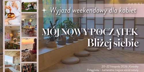 M\u00f3j nowy pocz\u0105tek. Bli\u017cej siebie