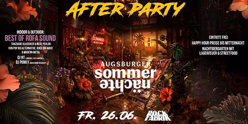 ROFA AFTER PARTY -  SOMMERN\u00c4CHTE - Eintritt frei | ROCKFABRIK Augsburg